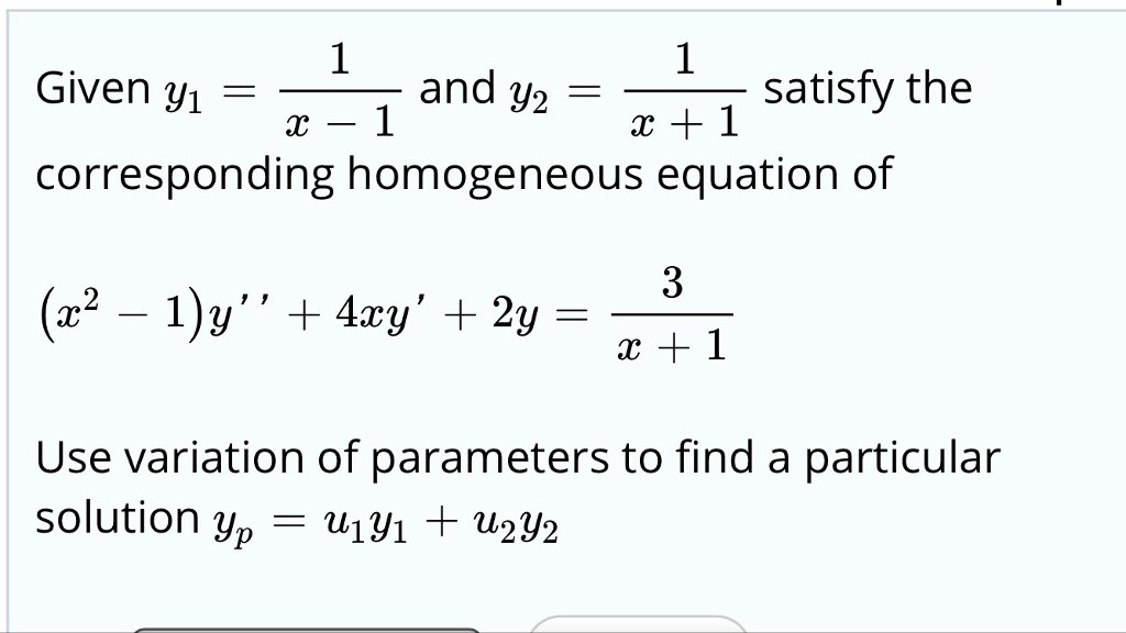 Solved Given i1 corresponding homogeneous equation of and