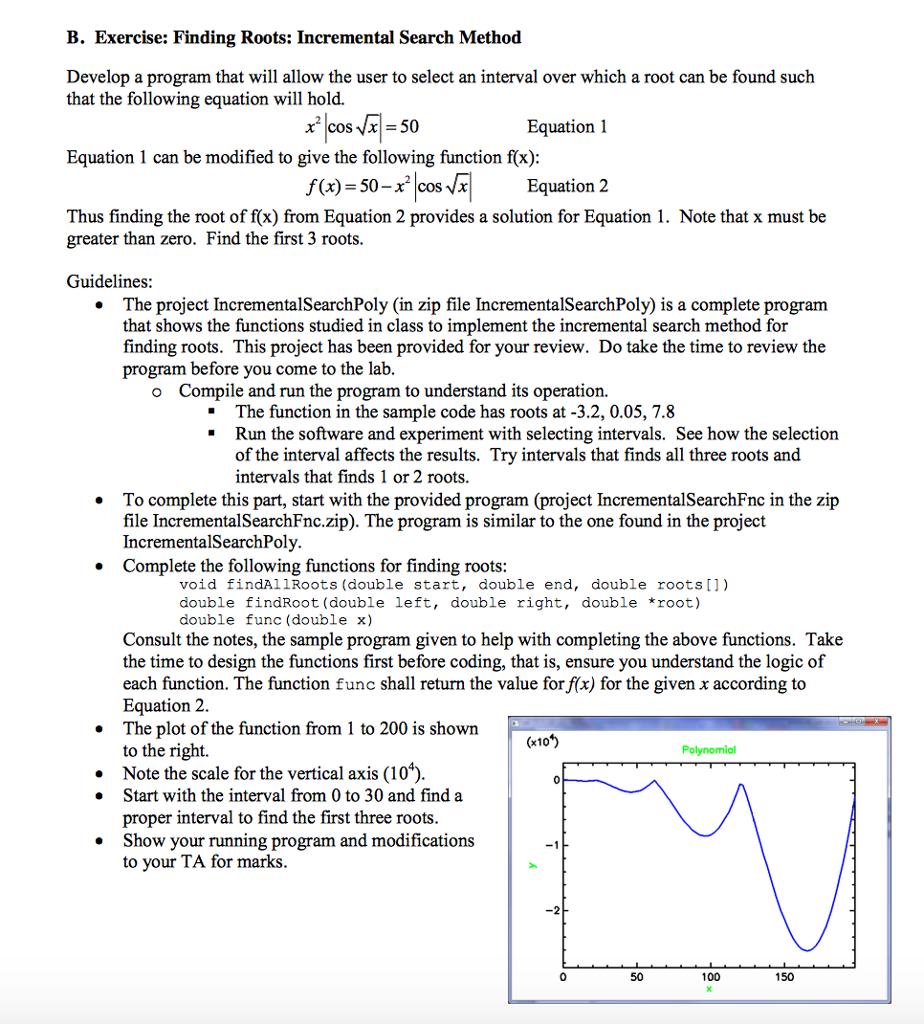 Solved B. Exercise: Finding Roots: Incremental Search Method | Chegg.com