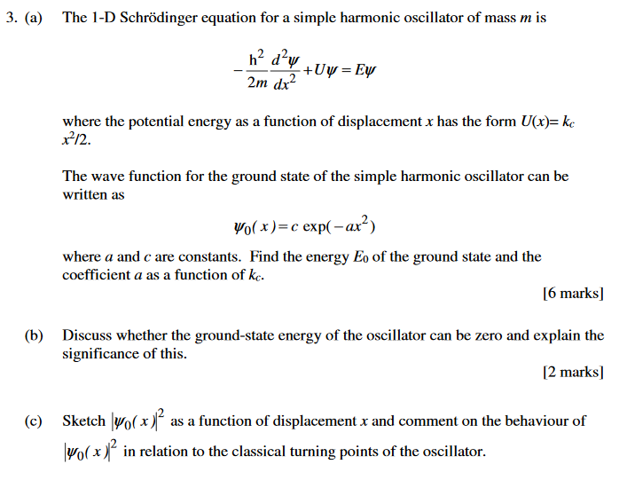 Solved 3. (a) The 1D Schrödinger equation for a simple