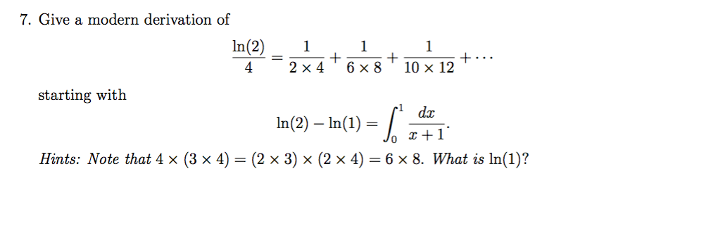 solved-give-a-modern-derivation-of-ln-2-4-1-2-times-4-chegg