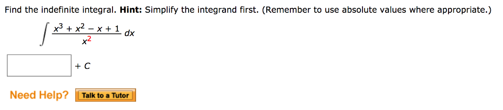 Solved Find the indefinite integral. integral x^3 + x^2 - x | Chegg.com