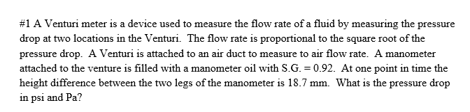 Solved #1 A Venturi meter is a device used to measure the | Chegg.com