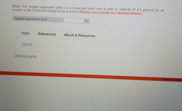 Solved What's the taxable equivalent yield on a municipal | Chegg.com