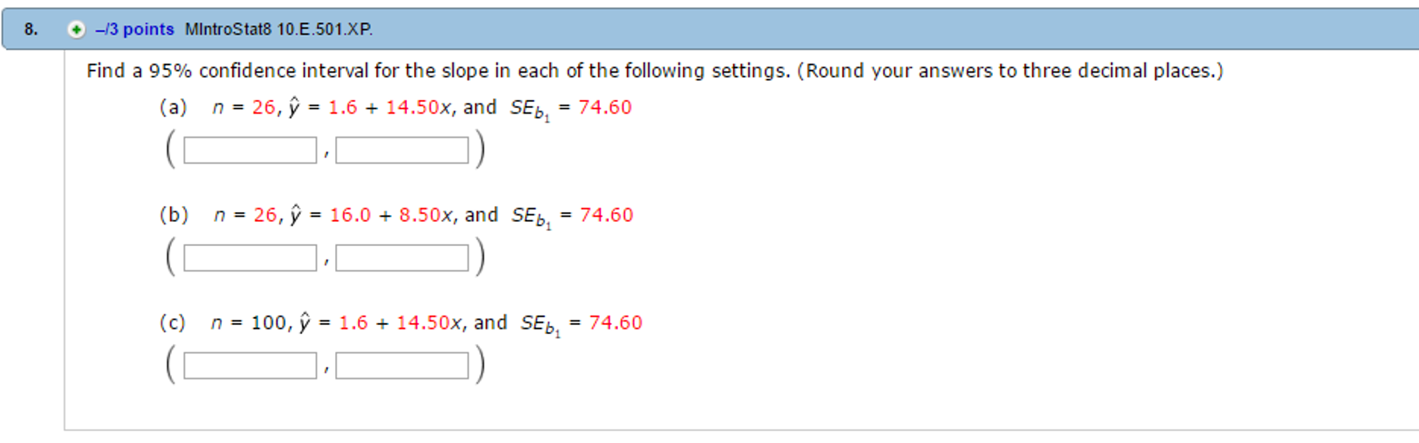 Solved Find a 95% confidence interval for the slope in each | Chegg.com
