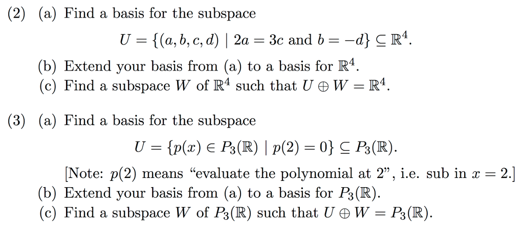 Solved (2) (a) Find a basis for the subspace U (a, b, c, d) | Chegg.com