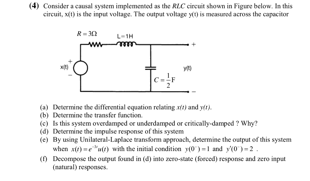 solved-4-consider-a-causal-system-implemented-as-the-rlc-chegg