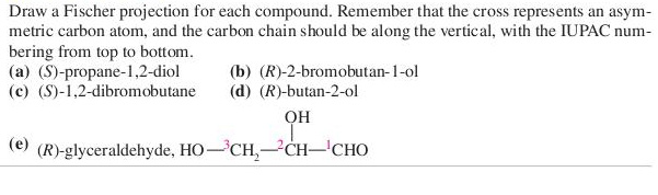 Solved Draw A Fischer Projection For Each Compound Remember Chegg Com