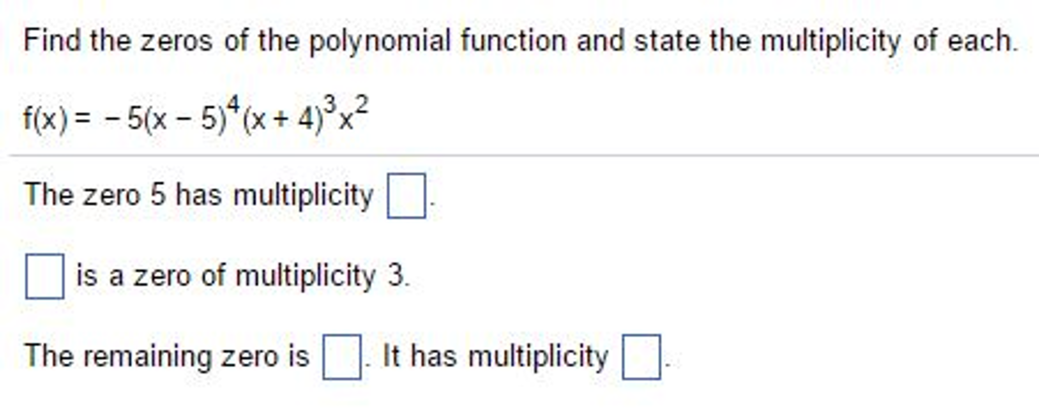 Solved Find the zeros of the polynomial function and state | Chegg.com