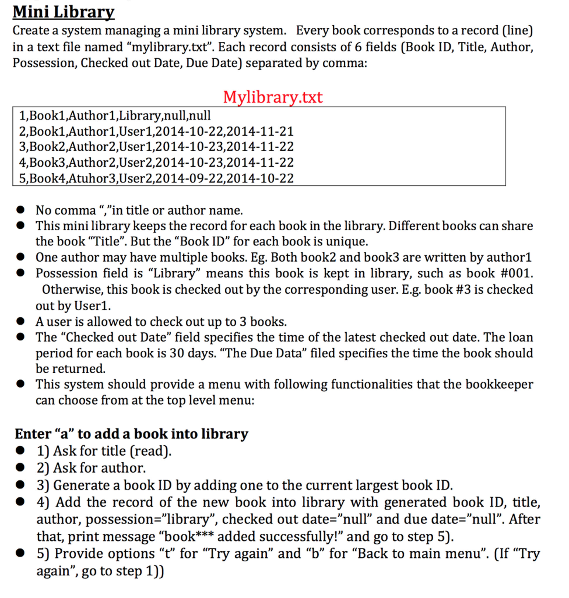 Create a system managing a mini library system. Every | Chegg.com