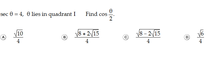 Solved Sec Theta 4 Theta Lies In Quadrant I Find Cos 5711