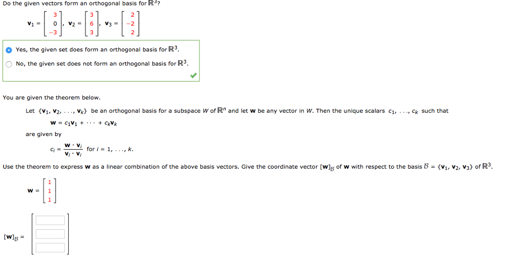Solved Do the given vectors form an orthogonal basis for