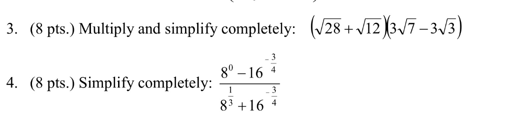 Solved Multiply And Simplify Completely: (squareroot 28 + 