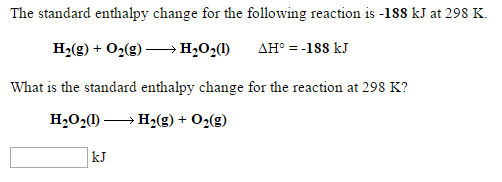 Solved The standard enthalpy change for the following | Chegg.com