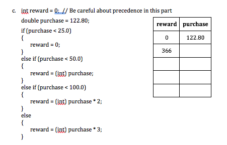 int reward = 0: // Be careful about precedence in | Chegg.com