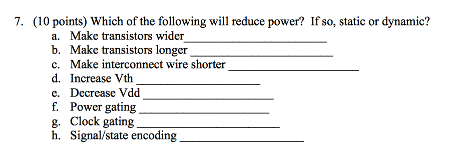 solved-which-of-the-following-will-reduce-power-if-so-chegg