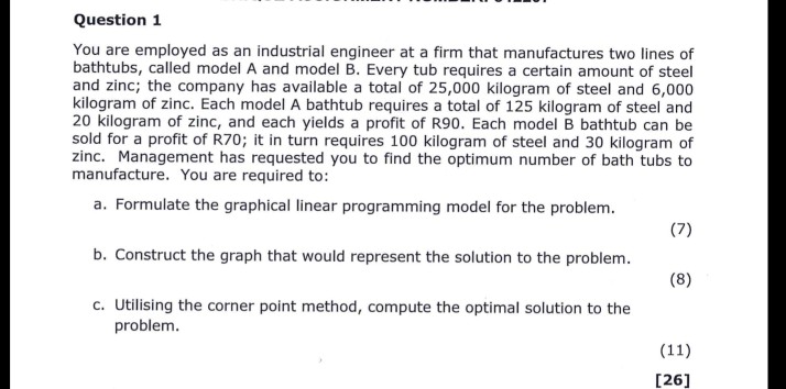 Solved Question 1 You are employed as an industrial engineer | Chegg.com