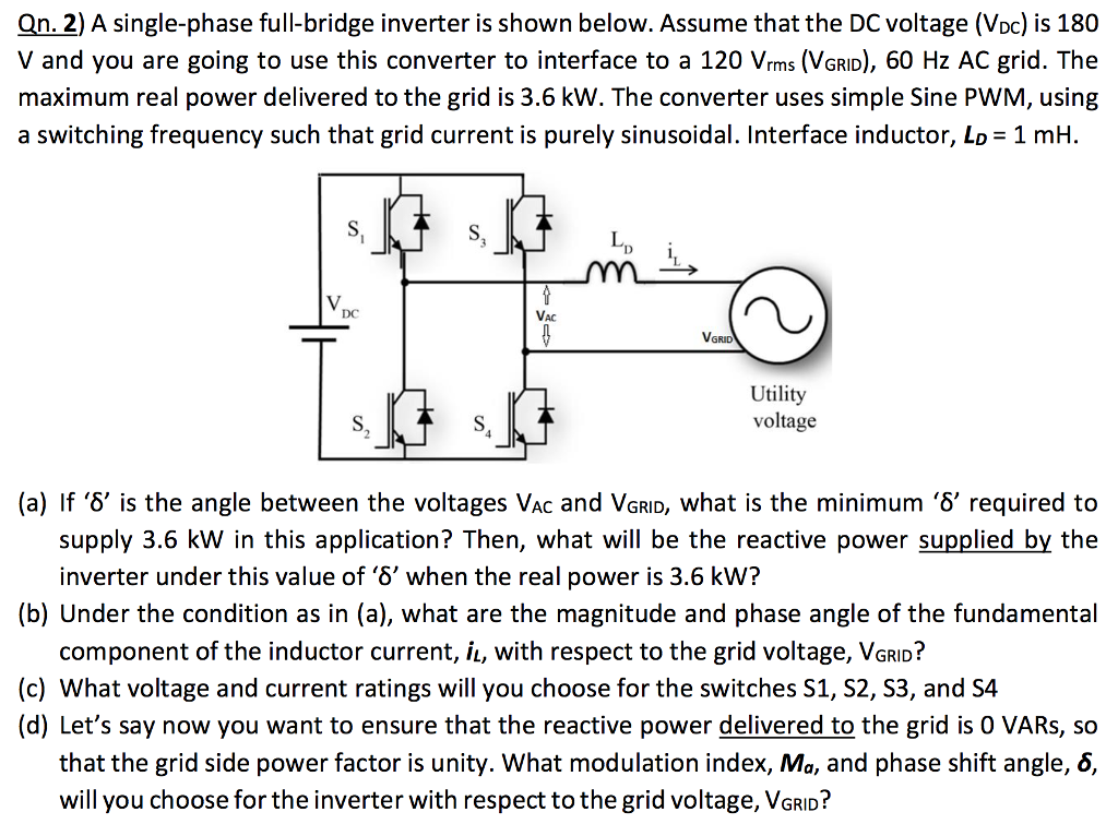 Solved Qn. 2) A Single-phase Full-bridge Inverter Is Shown | Chegg.com