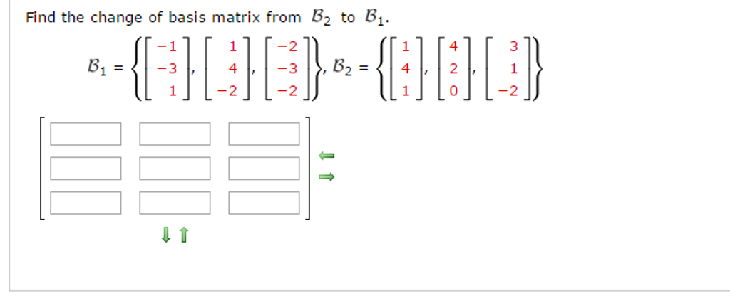 Solved Find The Change Of Basis Matrix From B_2 To B_1. B_1 | Chegg.com