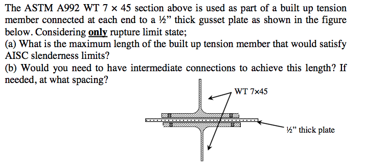 solved-the-astm-a992-wt-7-times-45-section-above-is-used-as-chegg