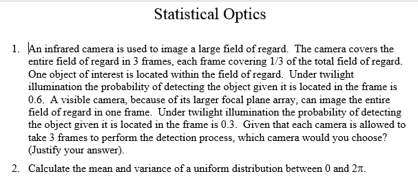Solved An infrared camera is used to image a large field of | Chegg.com
