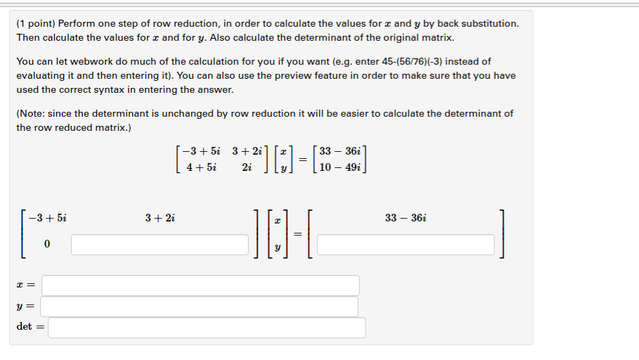 solved-perform-one-step-of-row-reduction-in-order-to-chegg