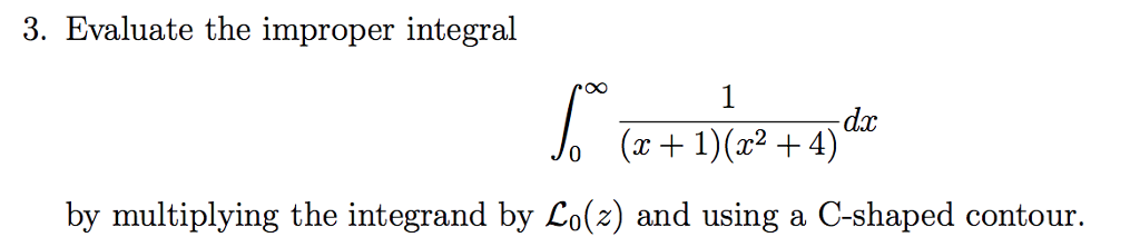 Solved Evaluate the improper integral integral^infinity_0 | Chegg.com