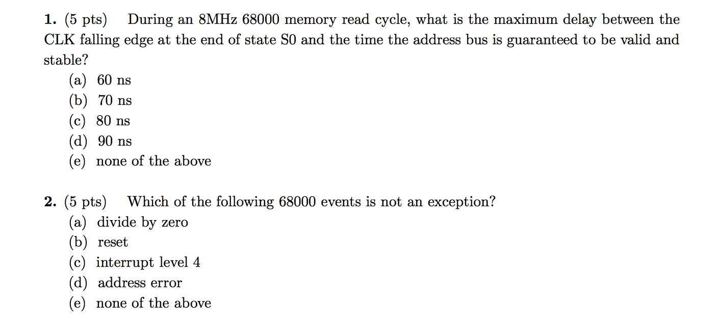 During an 8MHz 68000 memory read cycle, what is the | Chegg.com