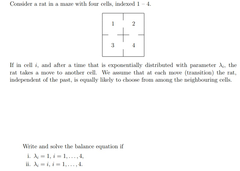 Consider a rat in a maze with four cells, indexed 1 - | Chegg.com