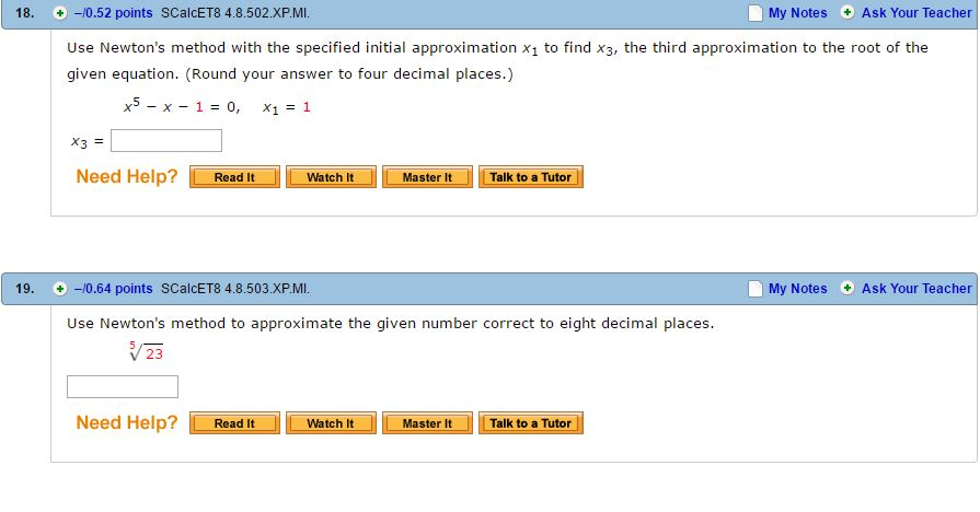 Solved Use Newtons Method With The Specified Initial