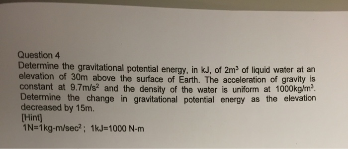 Solved Determine the gravitational potential energy, in kJ, | Chegg.com