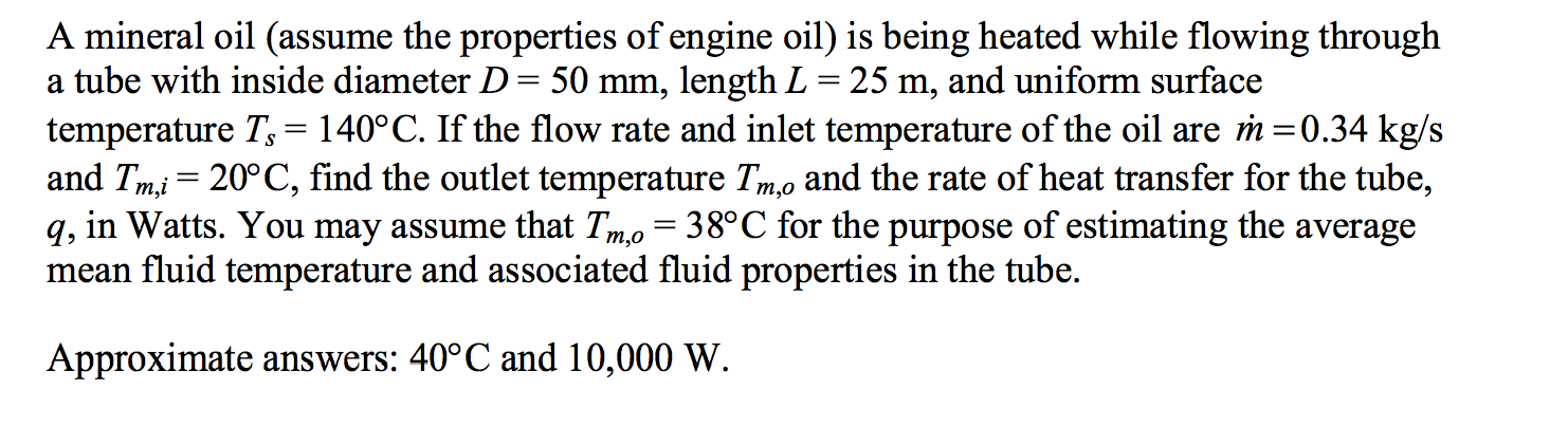 Solved A mineral oil (assume the properties of engine oil) | Chegg.com