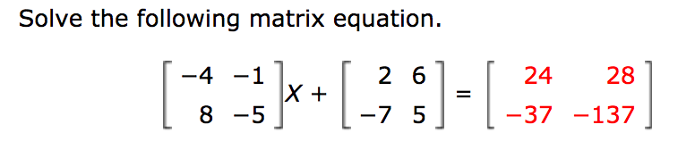 Solved Solve The Following Matrix Equations Part A 9740