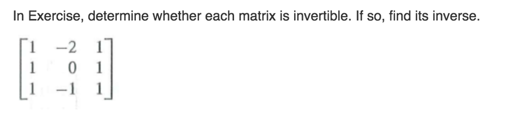 Solved In Exercise, determine whether each matrix is | Chegg.com