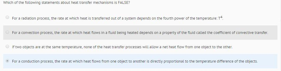 Solved Which of the following statements about heat transfer | Chegg.com