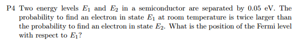 Solved Two energy levels E1 and E2 in a semiconductor are | Chegg.com