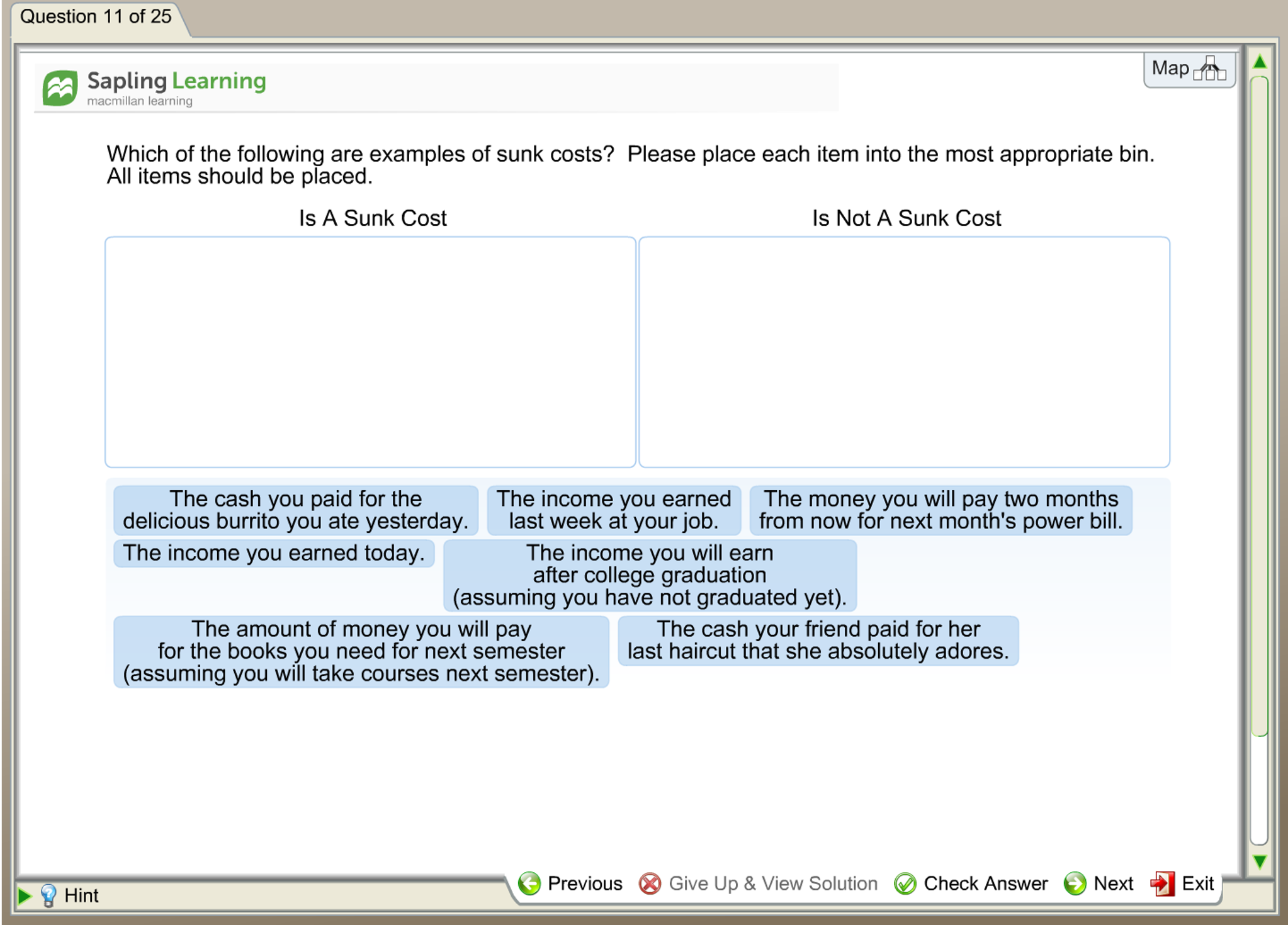 Solved Which of the following are examples of sunk costs?