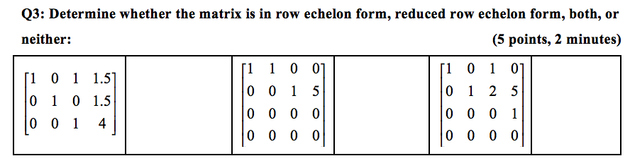 Solved Determine whether the matrix is in row echelon form