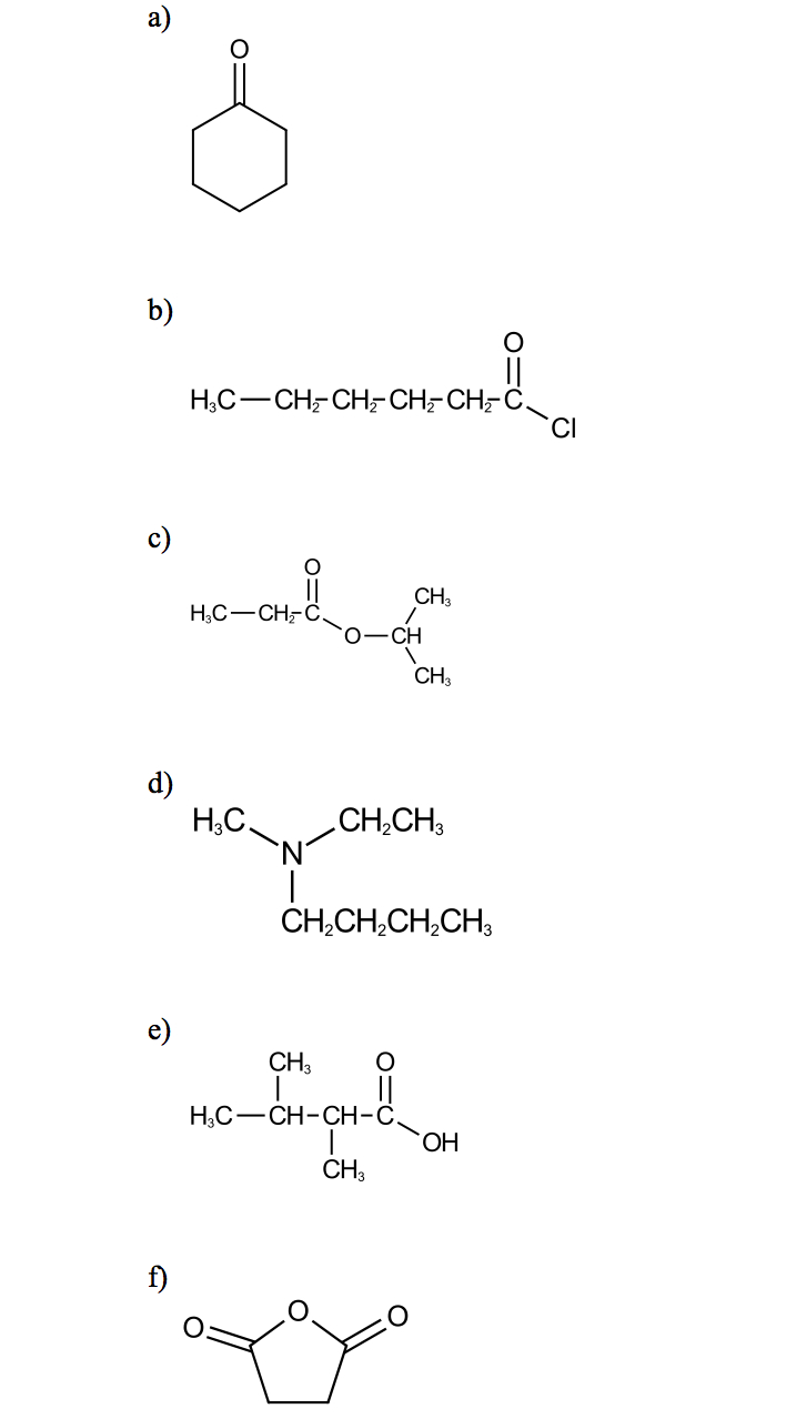 Solved For the following compounds: if given the structure, | Chegg.com