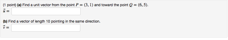 Solved 1 Point A Find A Unit Vector From The Point P Chegg