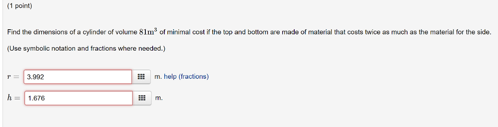 solved-1-point-find-the-dimensions-of-a-cylinder-of-volume-chegg