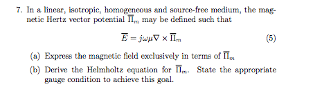 Solved In a linear, isotropic, homogeneous and source-free | Chegg.com