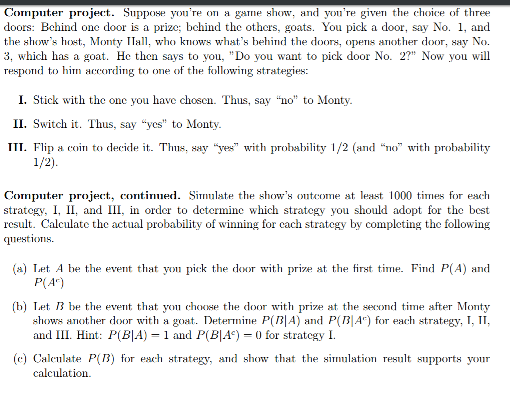 Solved Computer project. Suppose you're on a game show, and | Chegg.com