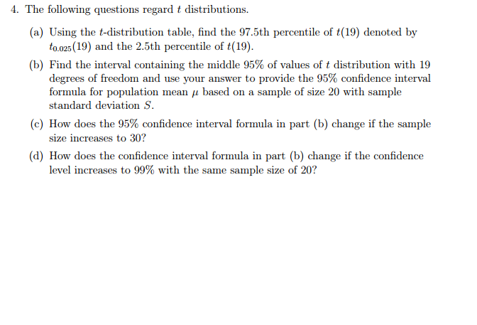 Solved 4. The following questions regard t distributions. | Chegg.com