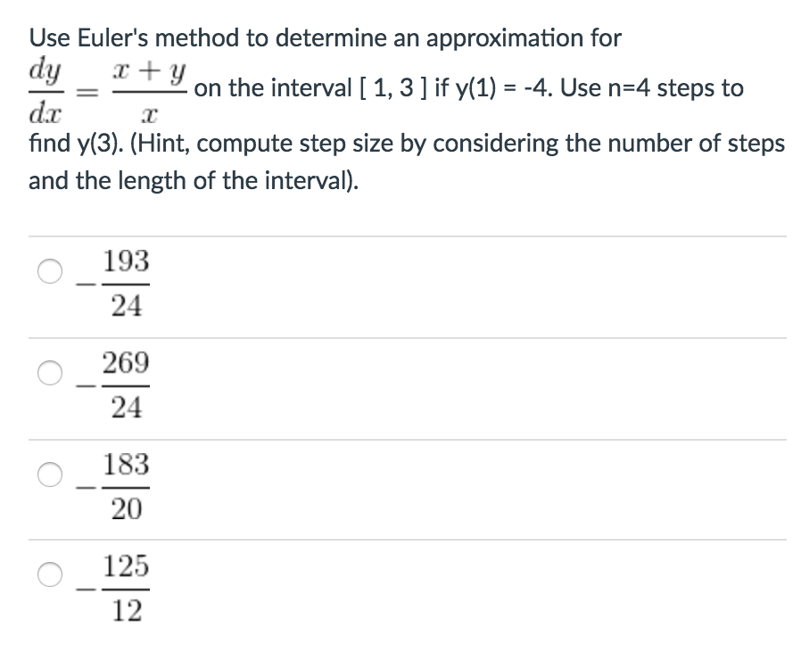 Solved Use Euler's method to determine an approximation for | Chegg.com