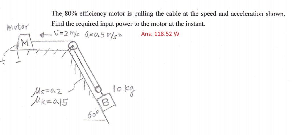 Solved The 80% efficiency motor is pulling the cable at the | Chegg.com