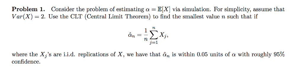 Solved Problem 1. Consider the problem of estimating a = | Chegg.com