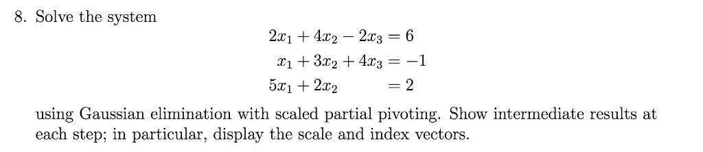 solved-solve-the-system-2x-1-4x-2-2x-3-6-x-1-3x-2-chegg