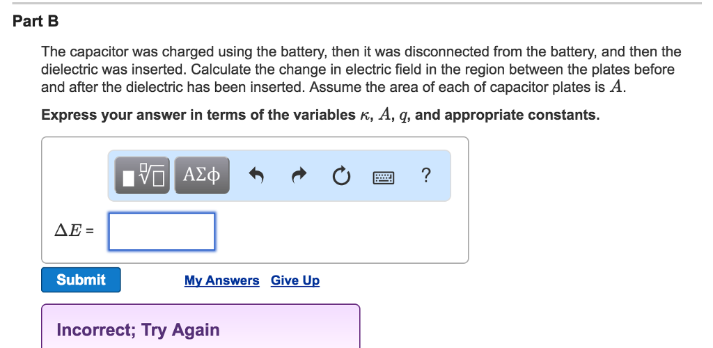 Solved The capacitor was charged using the battery, then it