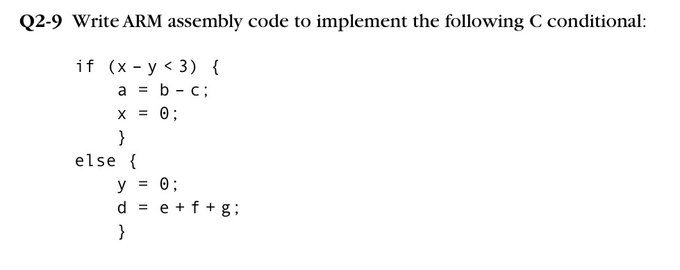 Solved Q2-9 Write ARM Assembly Code To Implement The | Chegg.com