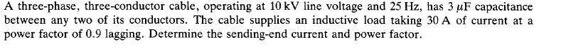 Solved A three-phase, three-conductor cable, operating at 10 | Chegg.com